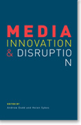 Media Innovation Disruption